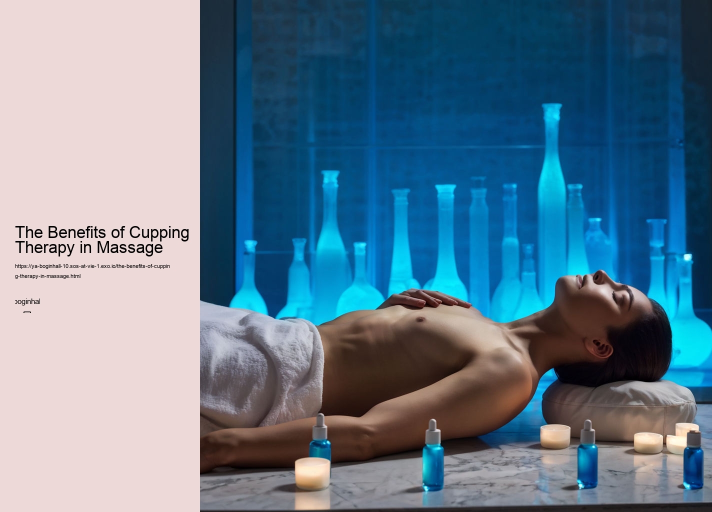 The Benefits of Cupping Therapy in Massage