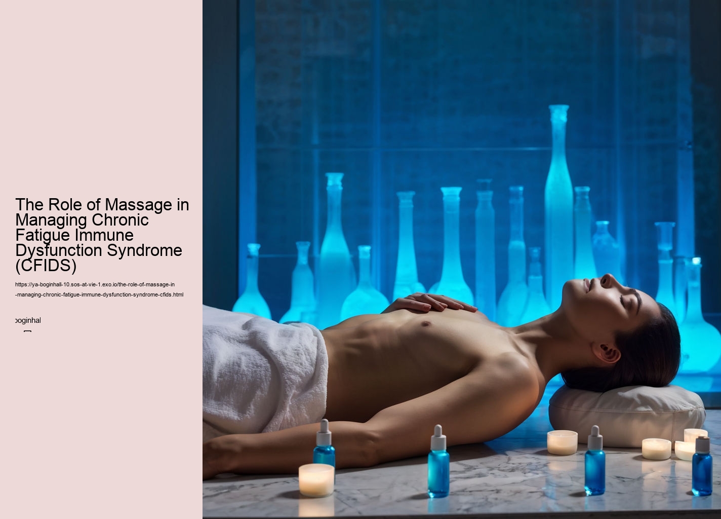 The Role of Massage in Managing Chronic Fatigue Immune Dysfunction Syndrome (CFIDS)